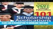 New Book 101 Scholarship Applications: What It Takes To Obtain A Debt-Free College Education