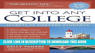 New Book Get into Any College: Secrets of Harvard Students