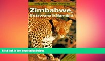 READ book  Lonely Planet Zimbabwe, Botswana and Namibia (Lonely Planet Travel Survival Kit)