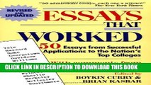 New Book Essays That Worked: 50 Essays from Successful Applications to the Nation s Top Colleges