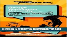 Collection Book George Washington University: Off the Record (College Prowler) (College Prowler: