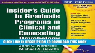 New Book Insider s Guide to Graduate Programs in Clinical and Counseling Psychology, 2012/2013