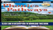 New Book Phonics Pathways: Clear Steps to Easy Reading and Perfect Spelling