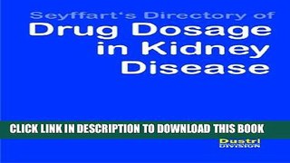 [PDF] Seyffart s Directory of Drug Doasage in Kidney Disease Popular Colection