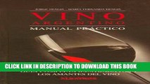 [PDF] Vino Argentino/ Argentinian Wine: Manual Practico/ A Practical Manual (Spanish Edition)
