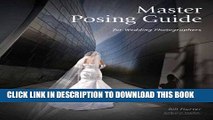 [PDF] Master Posing Guide for Wedding Photographers Full Online