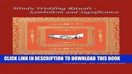 [PDF] Hindu Wedding Rituals: Symbolism and Significance Popular Online
