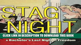 [PDF] Stag Night: A Bachelor s Last Night of Freedom Full Colection