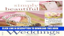 [PDF] Simply Beautiful Weddings: 50 Projects to Personalize Your Wedding Popular Online