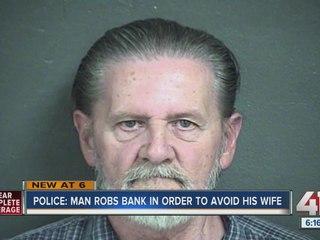 KCK man robs bank to get away from wife