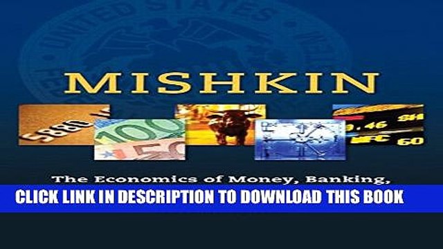 [PDF] The Economics of Money, Banking and Financial Markets (11th Edition) (The Pearson Series in