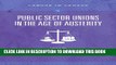 [PDF] The Politics of Public Sector Unions in the Age of Austerity Full Online