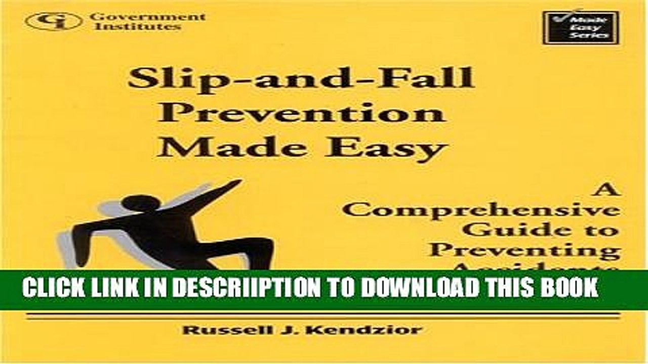 [PDF] Slip-and-Fall Prevention Made Easy: A Comprehensive Guide to Preventing Accidents Full Online