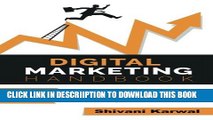 [New] Digital Marketing Handbook: A Guide to Search Engine Optimization, Pay per Click Marketing,