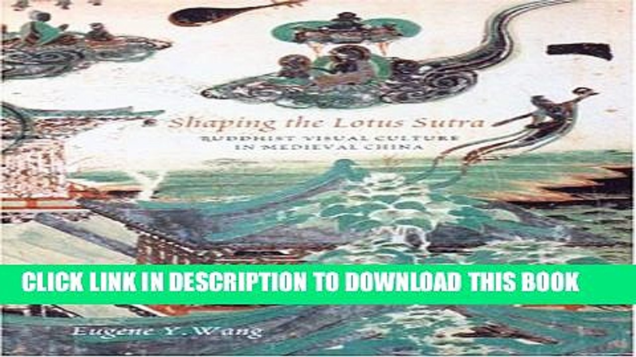 [PDF] Shaping the Lotus Sutra: Buddhist Visual Culture in Medieval China Full Collection