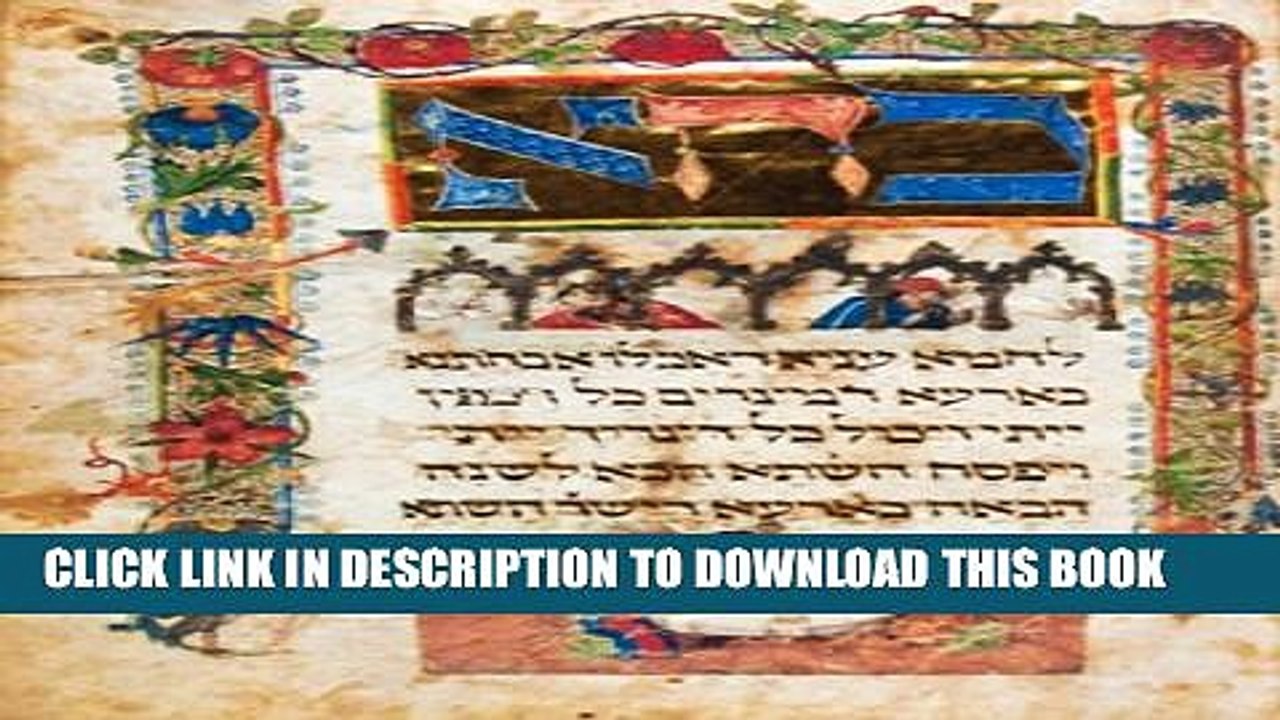[PDF] Ashkenazi Haggadah: A Hebrew Manuscript of the Mid-15th Century from the Collections of the