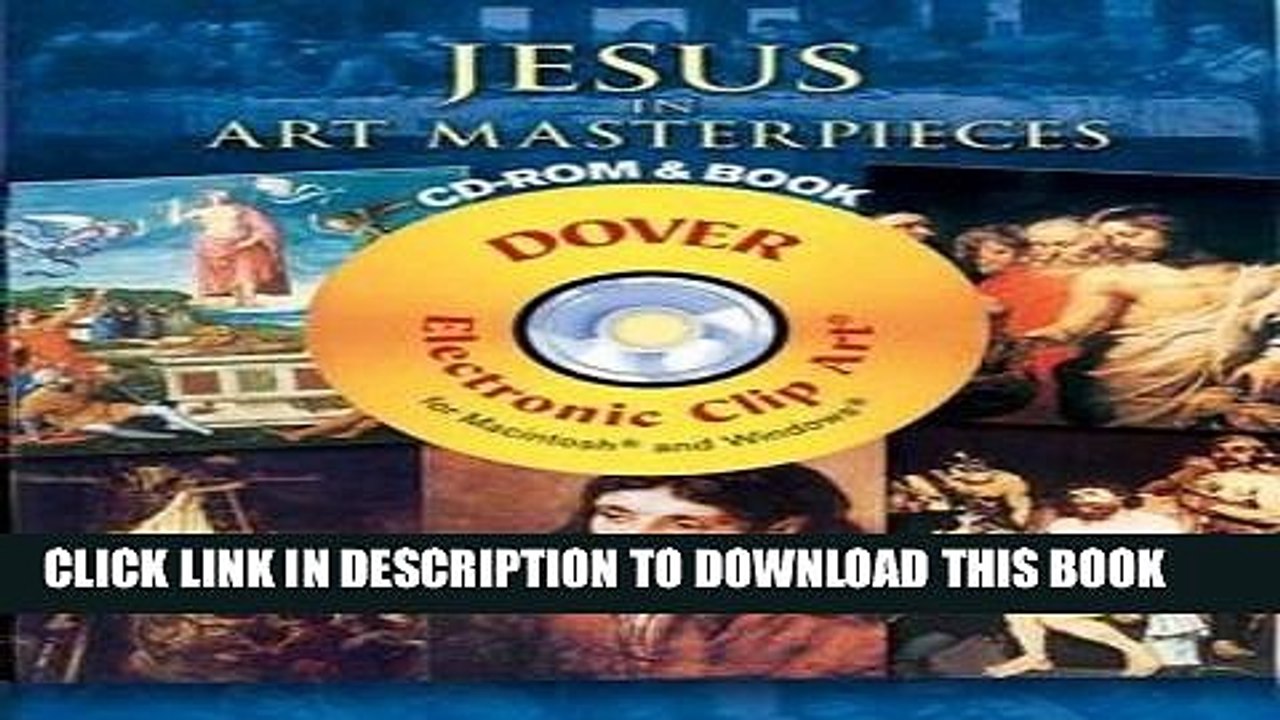 [PDF] 120 Great Paintings of the Life of Jesus Platinum DVD and Book (Dover Electronic Clip Art)