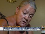 Mother of man killed during officer-involved shooting speaks out