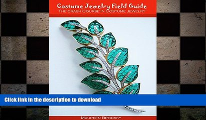 FAVORITE BOOK  Field Guide To Costume Jewelry: The Crash Course In Costume Jewelry  BOOK ONLINE