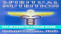 [Read] Spiritual Nutrition: Six Foundations for Spiritual Life and the Awakening of Kundalini