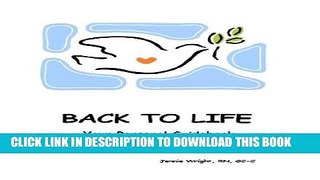[PDF] Back To Life: Your Personal Guidebook To Grief Recovery Popular Online