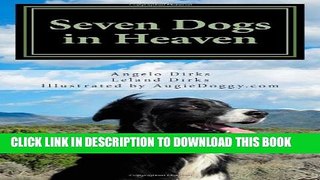 [PDF] Seven Dogs in Heaven Full Collection