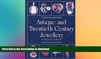 FAVORITE BOOK  Antique and Twentieth Century Jewellery: A Guide for Collectors FULL ONLINE