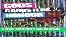 [PDF] Gods Gangsters   Honour: A Rock  n  Roll Odyssey Popular Colection