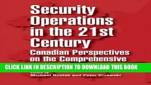 [PDF] Security Operations in the 21st Century: Canadian Perspectives on the Comprehensive Approach