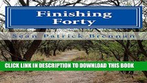 [New] Finishing Forty Exclusive Full Ebook