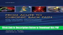 [Read] From Acute to Chronic Back Pain: Risk Factors, Mechanisms, and Clinical Implications Ebook