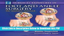 [Read] Surgical Exposures in Foot   Ankle Surgery: The Anatomic Approach Full Online