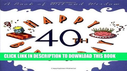 [PDF] Happy 40th Birthday:: A Book of Wit and Wisdom Popular Colection