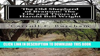 [New] The Old Shepherd of Branson: The Life and Times of Harold Bell Wright Exclusive Online