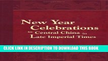 [PDF] New Year Celebrations in Central China in Late Imperial Times Full Online