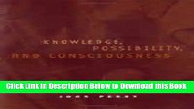 [Reads] Knowledge, Possibility, and Consciousness (Jean Nicod Lectures) Online Books