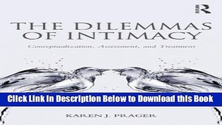 [Reads] The Dilemmas of Intimacy: Conceptualization, Assessment, and Treatment Online Books