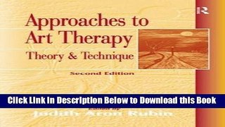 [Reads] Approaches to Art Therapy: Theory and Technique Online Books