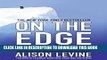 [PDF] On the Edge: Leadership Lessons from Mount Everest and Other Extreme Environments Full