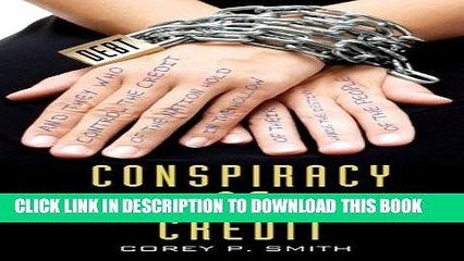 [PDF] Conspiracy of Credit Full Online