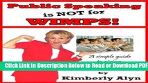 [Get] Public Speaking Is Not for Wimps! Free Online