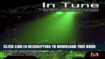 [New] In Tune: A Workbook-based Training Course for Christians in Music Ministry Exclusive Full