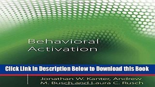 [Reads] Behavioral Activation: Distinctive Features (CBT Distinctive Features) Online Books