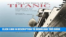 [PDF] The Last Days of the Titanic: Photographs and Mementos of the Tragic Maiden Voyage Popular