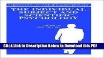[Read] The Individual Subject and Scientific Psychology (Perspectives on Individual Differences)