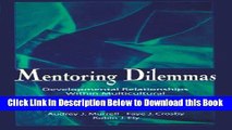 [Reads] Mentoring Dilemmas: Developmental Relationships Within Multicultural Organizations