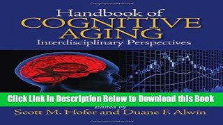 [Best] Handbook of Cognitive Aging: Interdisciplinary Perspectives Online Ebook