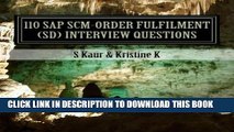 [PDF] 110 SAP SCM-Order Fulfilment (SD) Interview Questions: with Answers   Explanations (Volume