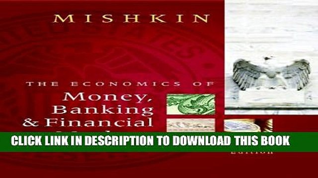 [PDF] The Economics of Money, Banking and Financial Markets (9th Edition) Popular Colection