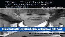 [Best] The Psychology of Parental Control: How Well-meant Parenting Backfires Free Books